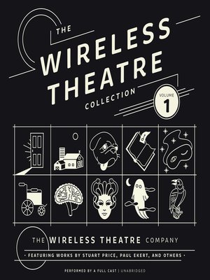 The Wireless Theatre Collection, Volume 1 - Audiobook